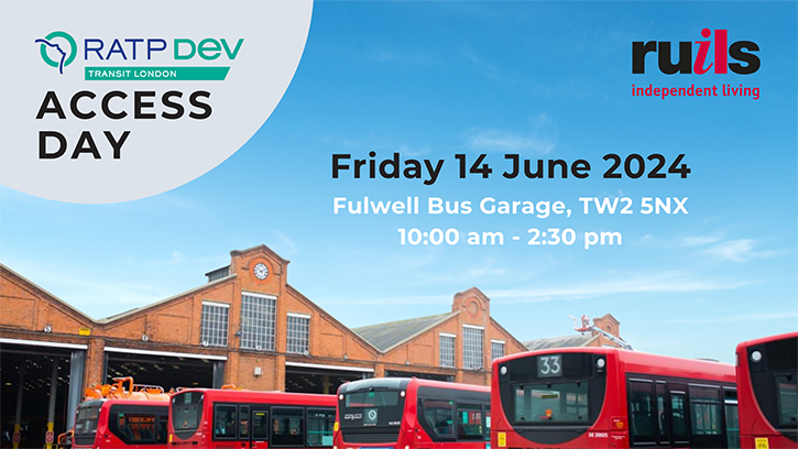 Ruils Access Day 2024 banner. Friday 14th June at Fulwell Bus Garage. 10am-2.30pm